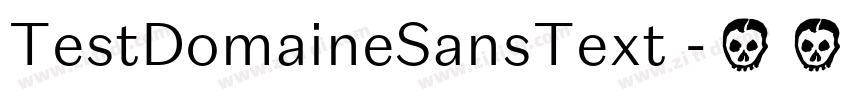 TestDomaineSansText 字体转换